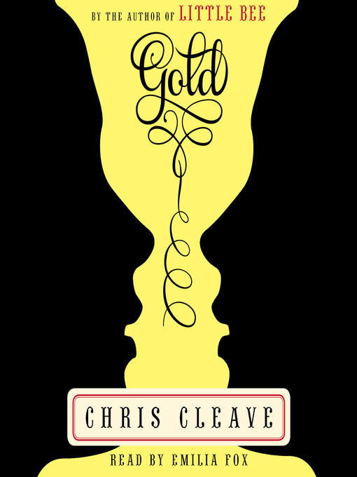 Title details for Gold by Chris Cleave - Available